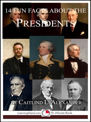 cover image of 14 Fun Facts About the Presidents